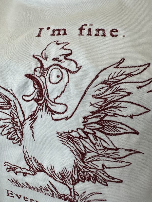 Дамска тениска с бродерия кокошка I'M FINE. EVERYTHING IS FINE. - Image 3